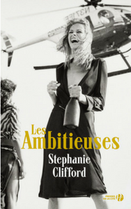 Couverture "Les Ambitieuses" de Stéphanie Clifford