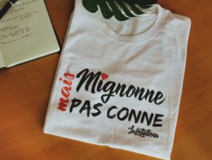 Tee-shirt "Mignonne mais pas conne"